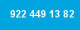 922 449 13 82